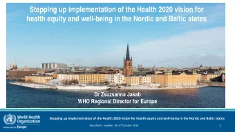 Stepping up implementation of the Health 2020 vision for health equity and well-being in the Nordic