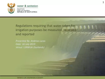 PRESENTATION  TITLE  irrigation purposes be measured, recorded  and reported  Presented by:  Name