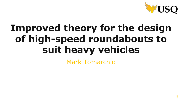 improved theory for the design of high speed roundabouts