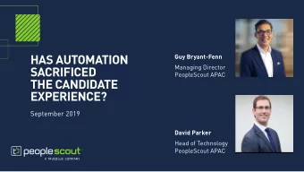 HAS AUTOMATION  Managing Director  SACRIFICED  PeopleScout APAC  THE CANDIDATE  EXPERIENCE?