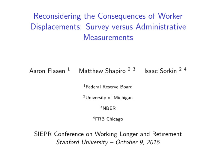 reconsidering the consequences of worker displacements