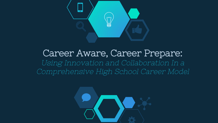 career aware career prepare