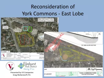 Reconsideration of  York Commons - East Lobe  Presented by V3 Companies Greg Wolterstorff, P.E.