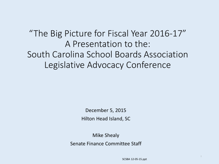 the big picture for fiscal year 2016 17 a presentation to