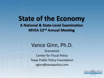 State of the Economy  A National &amp; State-Level Examination MVEA 52 nd Annual Meeting  Vance