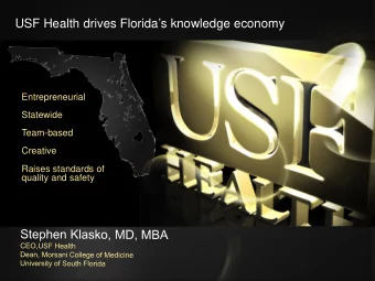 USF Health drives Floridas knowledge economy  Entrepreneurial  Statewide  Team-based  Creative