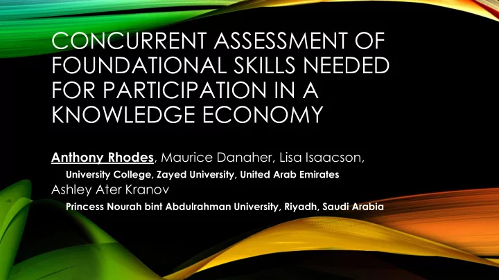 concurrent assessment of foundational skills needed