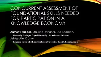 CONCURRENT ASSESSMENT OF  FOUNDATIONAL SKILLS NEEDED  FOR PARTICIPATION IN A  KNOWLEDGE ECONOMY