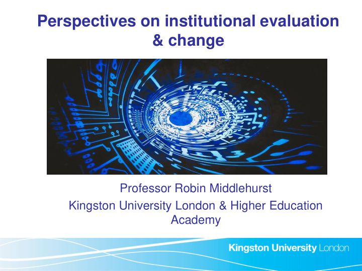 perspectives on institutional evaluation change