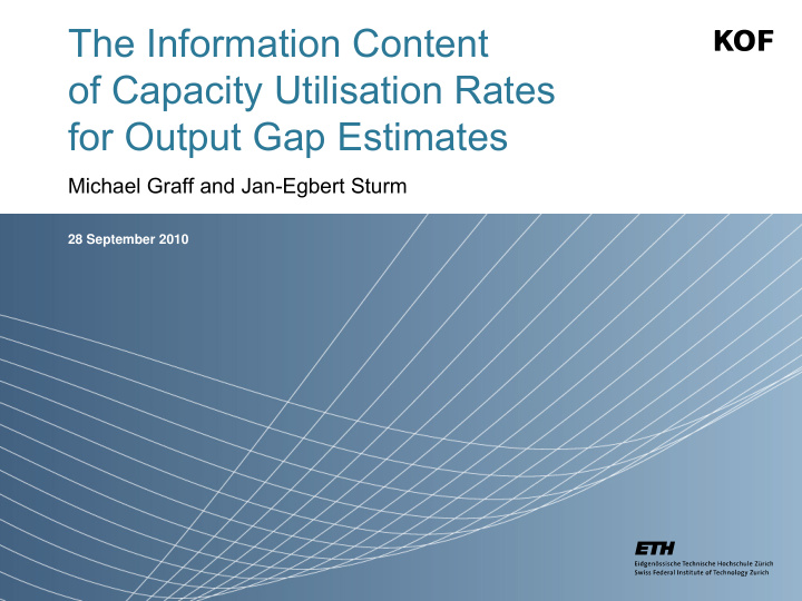 the information content of capacity utilisation rates for