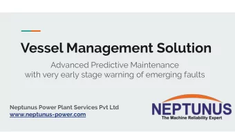 Vessel Management Solution  Advanced Predictive Maintenance  with very early stage warning of