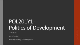 POL  POL201Y1:  Po  Politics of Development  Karol Czuba, University of Toronto  Lecture 1: