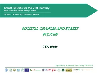POL  OLICIES  ICIES  CTS Nair  BACKGR  CKGROUND  OUND    The collective impact of the drivers of