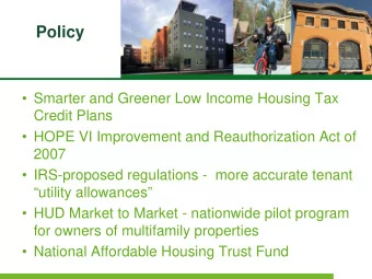 Policy   Smarter and Greener Low Income Housing Tax  Credit Plans   HOPE VI Improvement and