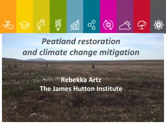 and climate change mitigation  Rebekka Artz  The James Hutton Institute Policy context  why