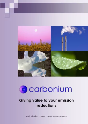 Giving value to your emission  reductions paris  beijing  hanoi  la paz  ouagadougou