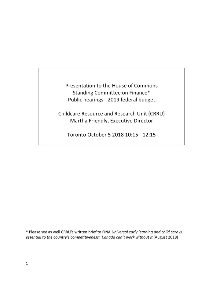 presentation to the house of commons standing committee