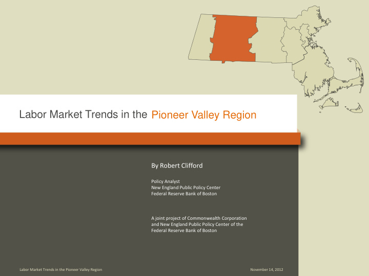 labor market trends in the pioneer valley region