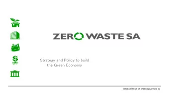 the Green Economy  ESTABLISHMENT OF GREEN INDUSTRIES SA  Industrial Ecology grants creating