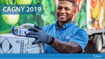 CAGNY 2019  2/19/2019  CAGNY  Forward Looking Statements  Statements made in this presentation that