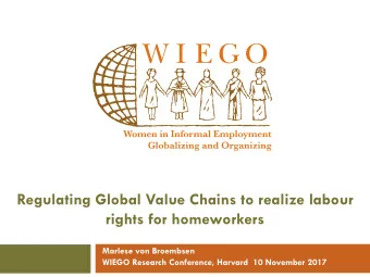 Regulating Global Value Chains to realize labour  rights for homeworkers  Marlese von Broembsen