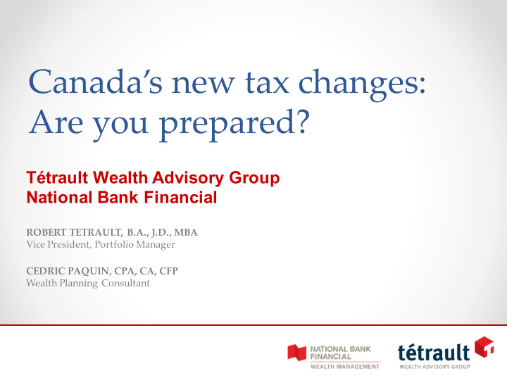 canada s new tax changes are you prepared