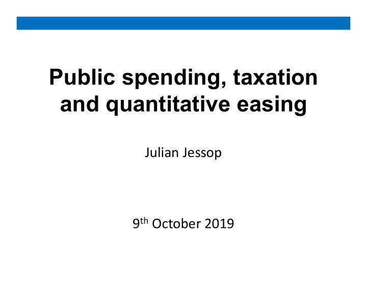 public spending taxation and quantitative easing