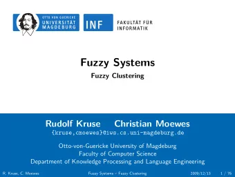 Fuzzy Systems  Fuzzy Clustering  Rudolf Kruse  Christian Moewes