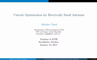 Current Optimization for Electrically Small Antennas  Miloslav   Capek  Department of