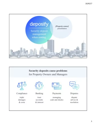 Security deposits cause problems  for Property Owners and Managers  Compliance  Banking  Payments