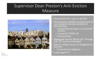 Supervisor Dean Prestons Anti-Eviction  Measure  Passed with 10-1 vote on 6/9/20