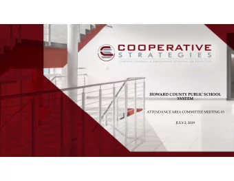 HOWARD COUNTY PUBLIC SCHOOL SYSTEM ATTENDANCE AREA COMMITTEE MEETING #3 JULY 2, 2019  HOWARD COUNTY