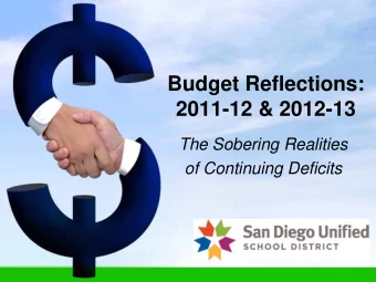 Budget Reflections:  2011-12 &amp; 2012-13  The Sobering Realities  of Continuing Deficits