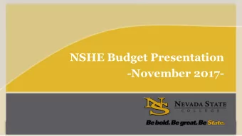 -November 2017-  Mission Statement  At Nevada State College, excellence fosters opportunity.