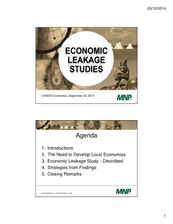 Agenda  1. Introductions  2. The Need to Develop Local Economies  3. Economic Leakage Study -