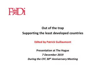 Out of the trap  Supporting the least developed countries  Edited by Patrick Guillaumont