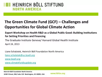 The Green Climate Fund (GCF)  Challenges and  Opportunities for Global Climate Action  Expert