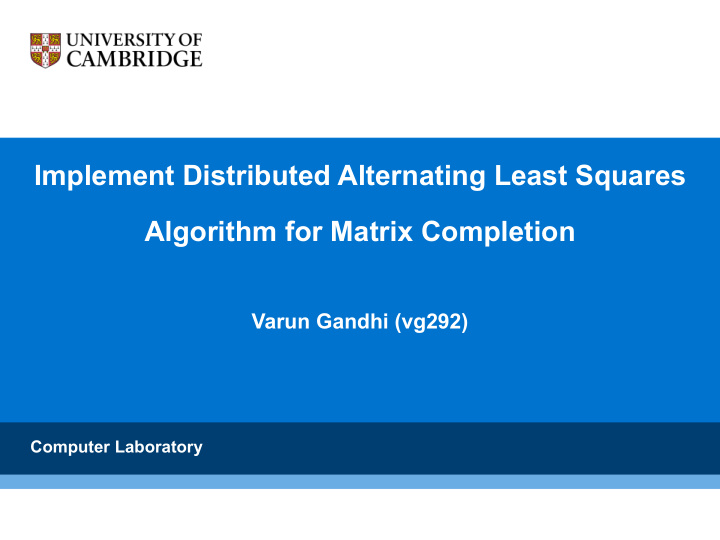 implement distributed alternating least squares algorithm