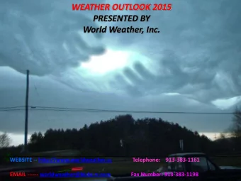 PRESENTED BY  World Weather, Inc.  WEBSITE -- http://www.worldweather.cc               Telephone: