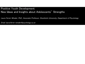 Laura Ferrer-Wreder, PhD., Associate Professor, Stockholm University, Department of Psychology