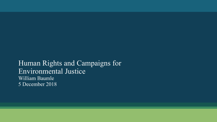 human rights and campaigns for environmental justice