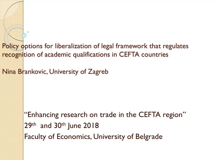 enhancing research on trade in the cefta region 29 th and