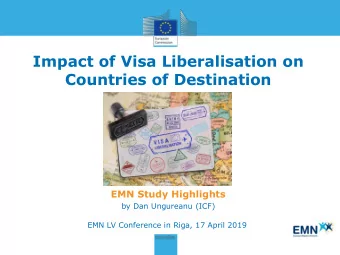 Countries of Destination  EMN Study Highlights  by Dan Ungureanu (ICF)  EMN LV Conference in Riga,