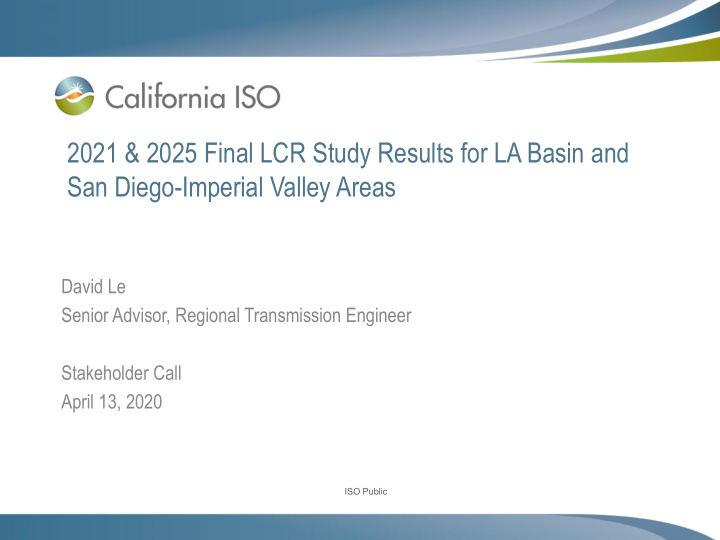 2021 2025 final lcr study results for la basin and san