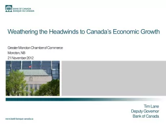 Weathering the Headwinds to Canadas Economic Growth  Greater Moncton Chamber of Commerce