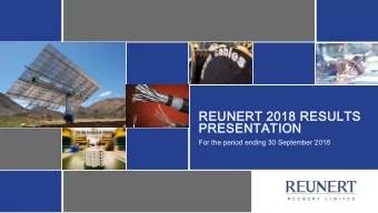 PRESENTATION  For the period ending 30 September 2018  AGENDA  01  Salient features  02  Strategy