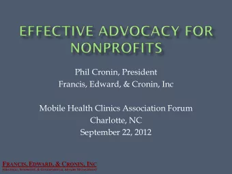 Phil Cronin, President  Francis, Edward, &amp; Cronin, Inc  Mobile Health Clinics Association Forum