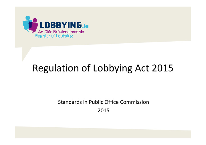 regulation of lobbying act 2015 regulation of lobbying