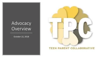 Advocacy  Overview  October 22, 2018  Nonprofit entities reflect their  communities and have