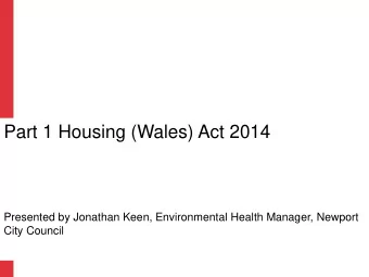 Title  Presented by Jonathan Keen, Environmental Health Manager, Newport City Council  Name/Date